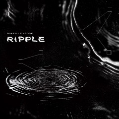 Mikayli & Krook - Ripple