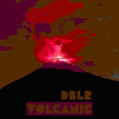 volcanic (prod. dblr)