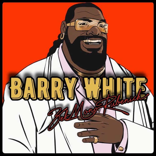 Stream Barry White (feat. Mono & Rubenich) by Zel | Listen online for free  on SoundCloud