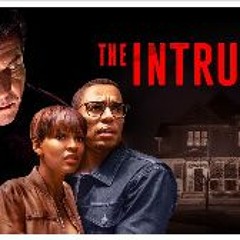 Watch The Intruder