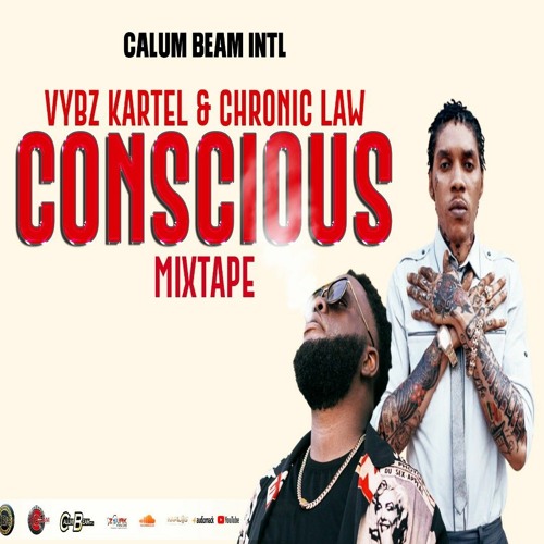 CHRONIC LAW & VYBZ KARTEL CONSCIOUS MIX / VYBZ KARTEL & CHRONIC LAW MIX 2023