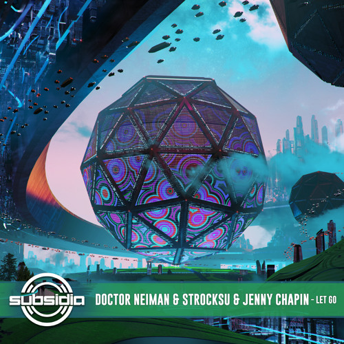 Doctor Neiman & Jenny Chapin & Strocksu - Let Go