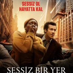 Sessiz Bir Yer: Birinci Gün 2024 Full izle Turkce Dublaj