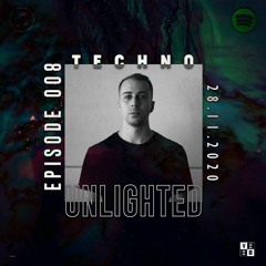 Unlighted @ Venture Radio Podcast Series #008