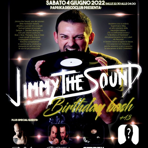 JIMMY THE SOUND BDAY BASH +43 | Jimmy  the Sound vs SuperMarcomay vs 2 Brothers of Hardstyle