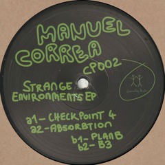 Manuel Correa - Strange Enviroments EP (CP002)