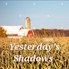 Yesterday's Shadows.mp3