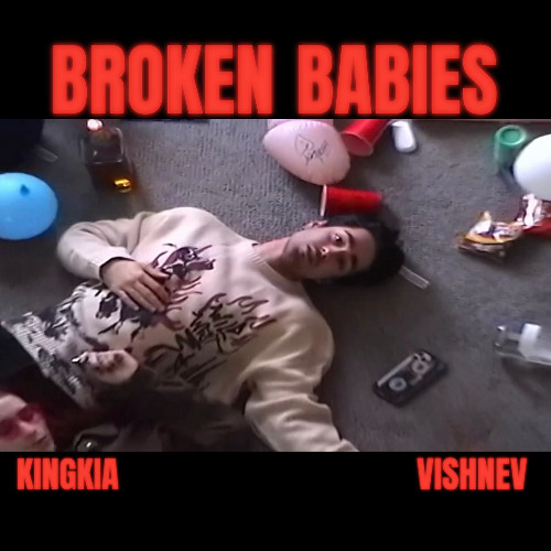 Broken Babies ft.(VISHNEV)