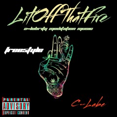 LitOffThatFire (*C-Lebrity Meditation Music*)