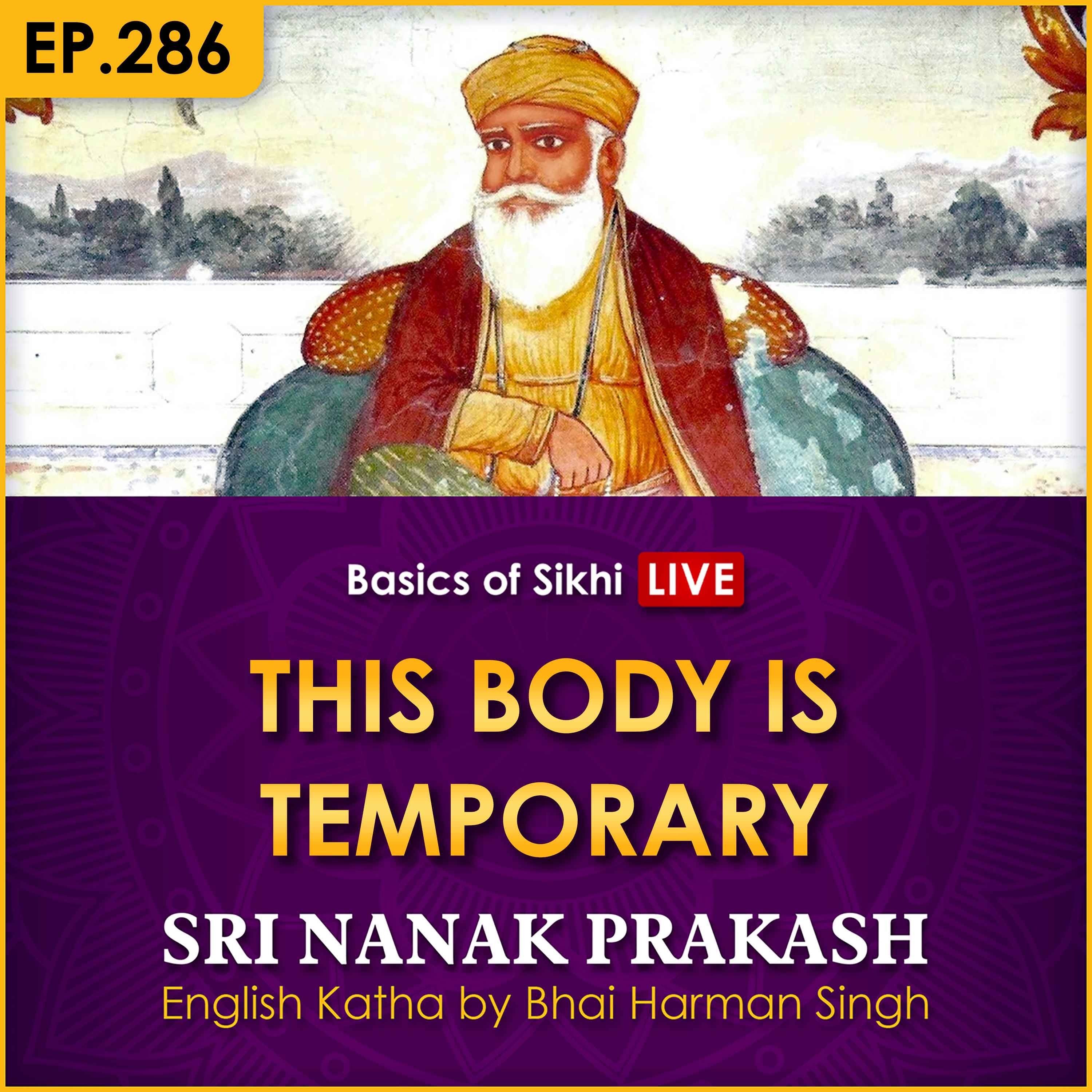 #286 This Body is Temporary | Sri Nanak Prakash Katha | Bhai Harman Singh episode artwork