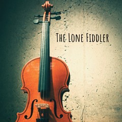 The Lone Fiddler