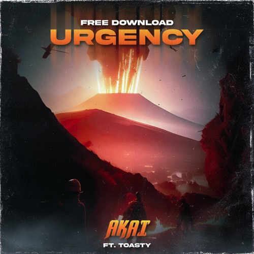 AKAI Ft. TOASTY - URGENCY [FREE DOWNLOAD]