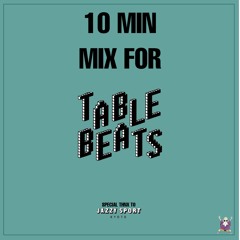 9uirk - 10 MIN MIX FOR Table Beats