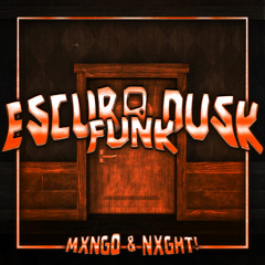 ESCURO DUSK FUNK