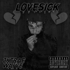 Lovesick (feat. Wayve) prod. T Leck