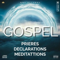GOSPEL PRIERES DECLARATIONS MEDITATION 2024 HD