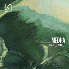 Kinetic Podcast 014 - Medha