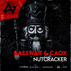 BassWar & CaoX - Nutcracker
