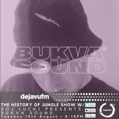 The History of Jungle Show EP186 feat. Bukva Sound
