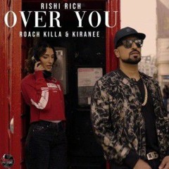 Over You - Roch Killa