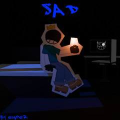 Sad