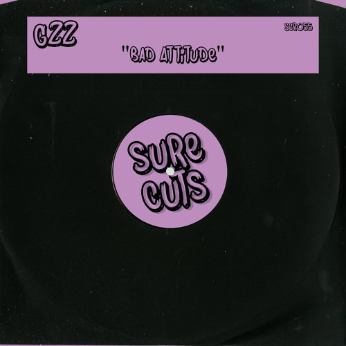 GZZ - Bad Attitude [SCR055]