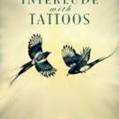 [Audiobook] Interlude with Tattoos Written by K.J. Charles