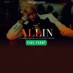 ALL IN - (SOLD) - Young Thug Type Beat / Lil BabyType Beat