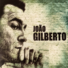 Stream Joao Gilberto music | Listen to songs, albums