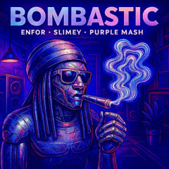 Bombastic