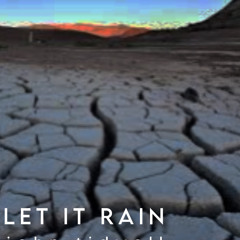 Let it Rain