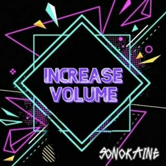 Increase Volume