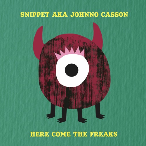 Here Come The Freaks