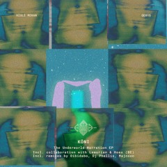 KÖNI & Lemurian- Echoes From the Underworld (DIBIDABO Remix)