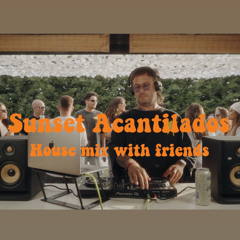 Deep, Afro y Progressive House / Dj Set Sunset en Acantilados /15 de Marzo de 2025