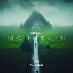 Ömer Said - Mountain