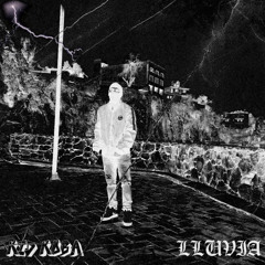 LLUVIA (prod. KOBA)