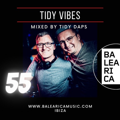 Tidy Vibes vol. 55 @ Balearic Music (016) 21/05/22