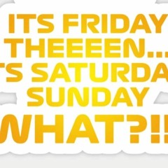 It's Friday theeeen its Saturday...Sunday WHAAT!  2021 Junkee Club Mix!!.mp3