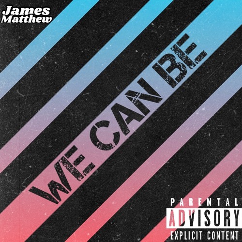 We Can Be - James M (Original Mix)