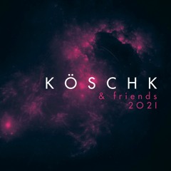 Köschk & friends 2O2I