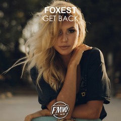 Foxest - Get Back