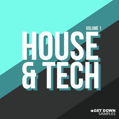 Get Down Samples Presents House & Tech Vol 1