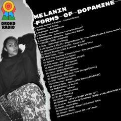 Forms Of Dopamine Mix #1 (OROKO RADIO)