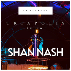Shan Nash TRIA / Tulum