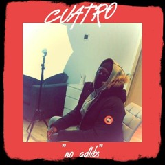 CUATRO - NO ADLIBS