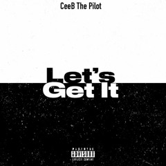 CeeB -Let's Get It
