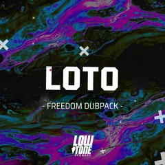 LOTO - FREEDOM DUBPACK (LOW TONE RECORDS EXCLUSIVE) - OUT 21.08.21 -