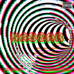 NASCAR ft. JD ESCOBAR (prod. TheSubject303)