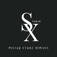 Ek Chumma Tu Mujhko Remix - Mistah Studz Remixes